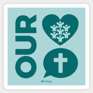 Our Heart is People Our Message is Jesus Sticker